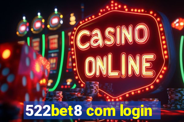522bet8 com login